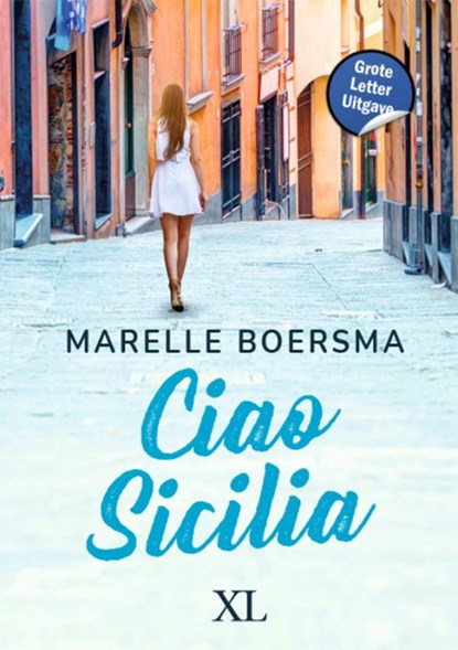 Ciao Sicilia, Marelle Boersma - Gebonden - 9789046314135