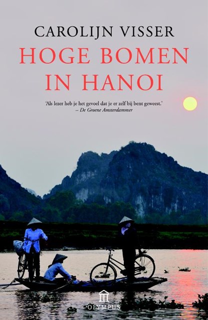 Hoge bomen in Hanoi, Carolijn Visser - Paperback - 9789046704875