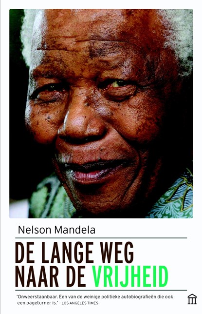 De lange weg naar de vrijheid, Nelson Mandela - Paperback - 9789046705674