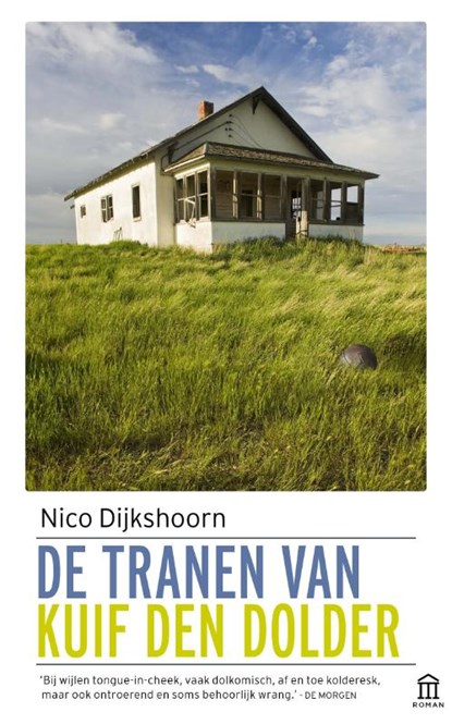 De tranen van Kuif den Dolder, Nico Dijkshoorn - Paperback - 9789046706176