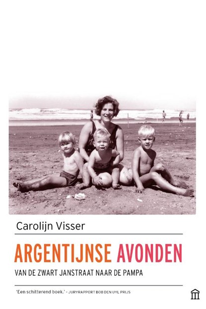 Argentijnse avonden, Carolijn Visser - Paperback - 9789046706909