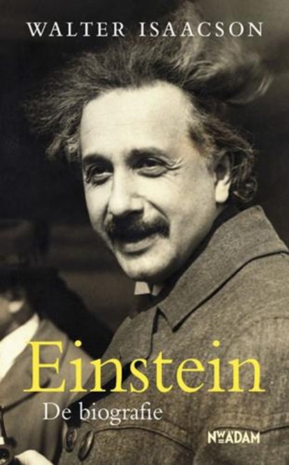 Einstein, ISAACSON, Walter - Gebonden met stofomslag - 9789046803189