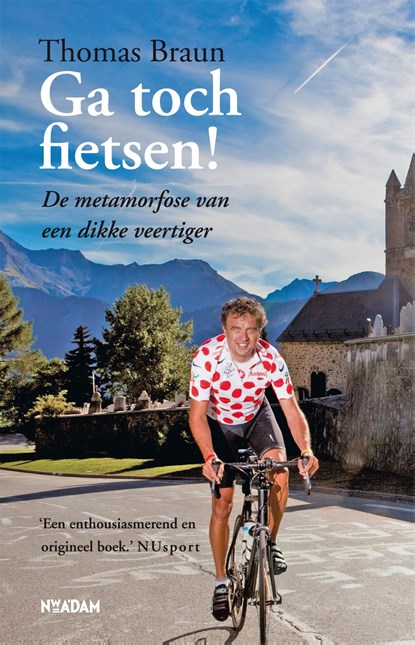 Ga toch fietsen!, Thomas Braun - Ebook - 9789046810903
