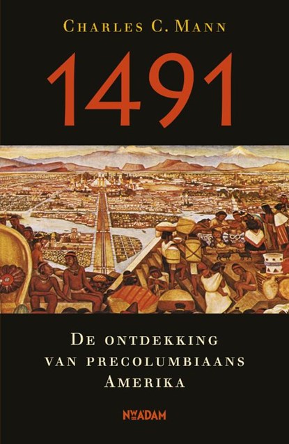 1491, Charles C. Mann & Marianne Mols - Paperback - 9789046814123