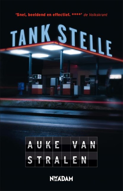 Tankstelle, Auke van Stralen - Paperback - 9789046815816