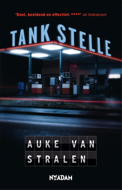 Tankstelle, Auke van Stralen - Ebook - 9789046816073