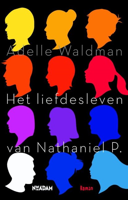 Het liefdesleven van Nathaniel P., Adelle Waldman - Paperback - 9789046816448