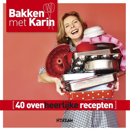 Bakken met Karin, Karin Luiten - Gebonden - 9789046816479