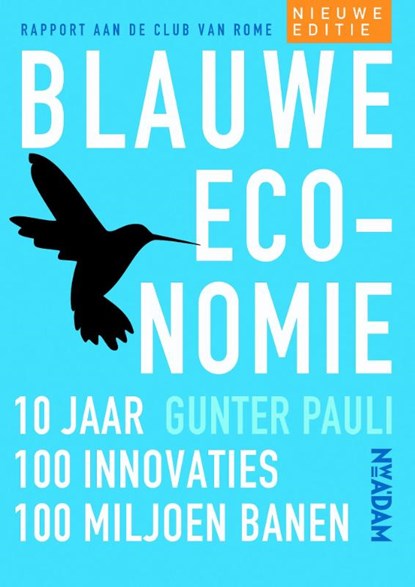 Blauwe economie, Gunter Pauli - Paperback - 9789046817100