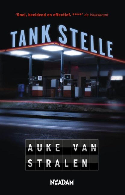 Tankstelle, Auke van Stralen - Paperback - 9789046817858
