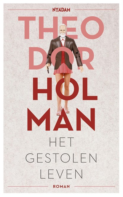 Het gestolen leven, Theodor Holman - Ebook - 9789046818015