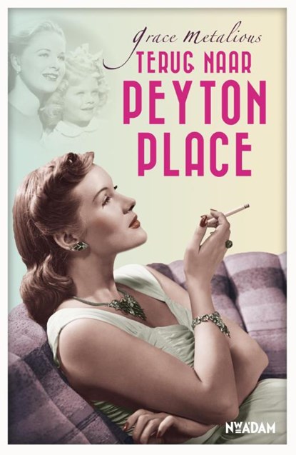 Terug naar Peyton place, Grace Metalious - Paperback - 9789046819074