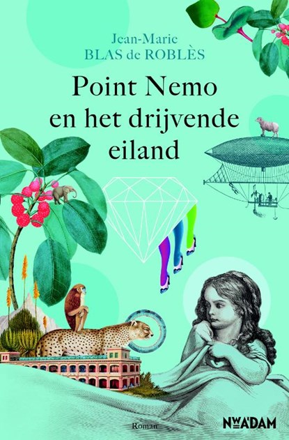 Point Nemo en het drijvende eiland, Jean-Marie Blas de Roblès - Paperback - 9789046819173