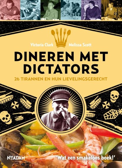 Dineren met dictators, Victoria Clark ; Melissa Scott - Paperback - 9789046819333