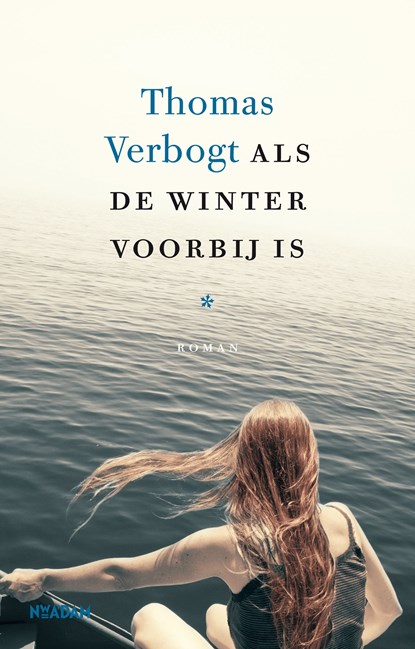 Als de winter voorbij is, Thomas Verbogt - Ebook - 9789046819388