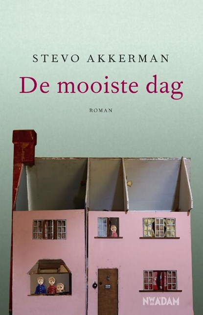 De mooiste dag, Stevo Akkerman - Paperback - 9789046821947