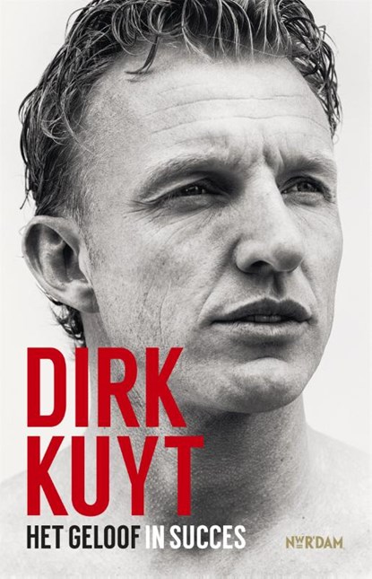 Dirk Kuyt, Dirk Kuyt ; Jaap de Groot - Paperback - 9789046823774