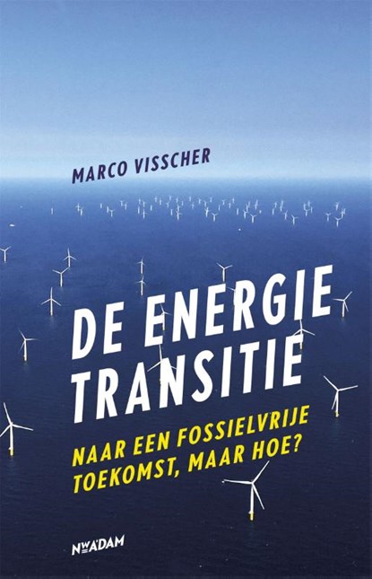 De energietransitie, Marco Visscher - Paperback - 9789046824733