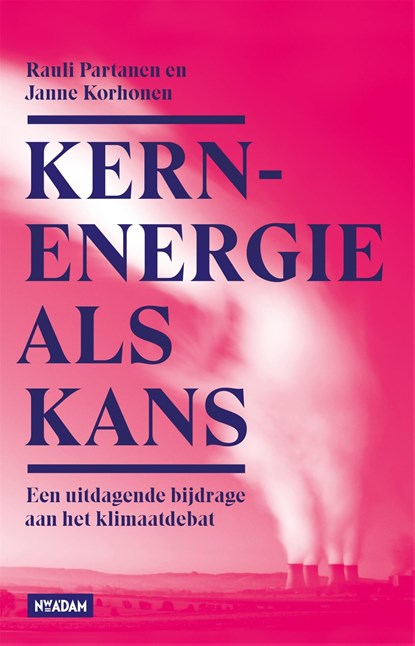 Kernenergie als kans, Rauli Partanen ; Janne Korhonen - Ebook - 9789046825549