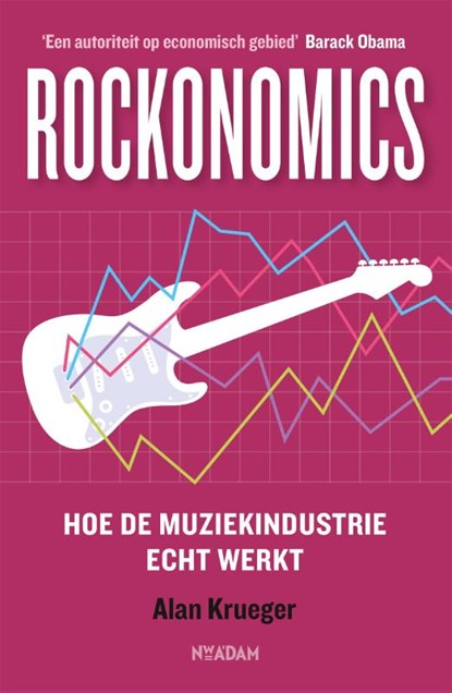 Rockonomics, Alan Krueger ; Crown - Paperback - 9789046826218