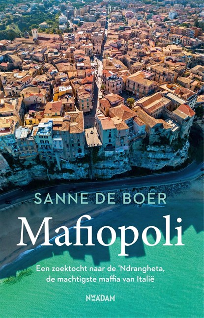Mafiopoli, Sanne de Boer - Ebook - 9789046827703