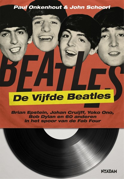 De Vijfde Beatles, Paul Onkenhout ; John Schoorl - Ebook - 9789046827758