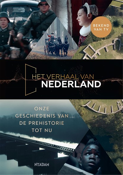 Het verhaal van Nederland, Florence Tonk - Ebook - 9789046828694