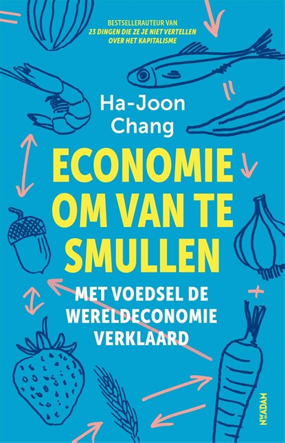 Economie om van te smullen, Ha-Joon Chang - Ebook - 9789046829301
