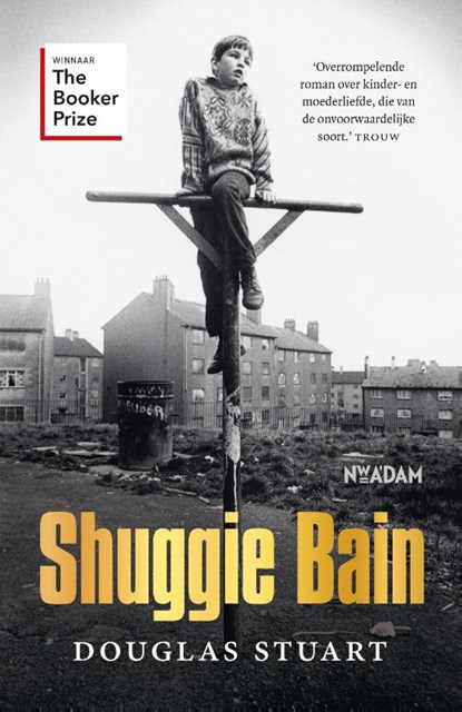 Shuggie Bain, Douglas Stuart - Paperback - 9789046831939