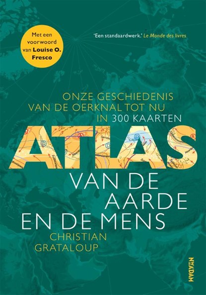 Atlas van de aarde en de mens, Christian Grataloup ; Asterisk - Paperback - 9789046831977