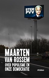 Maarten van Rossem over populisme en onze democratie, Maarten van Rossem -  - 9789046832950