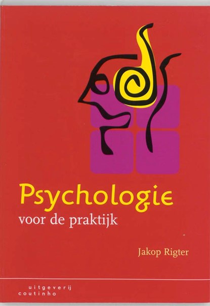 Psychologie voor de praktijk, Jakop Rigter - Ebook - 9789046962299