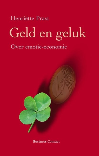 Geld en geluk, Henriette Prast - Ebook - 9789047001850