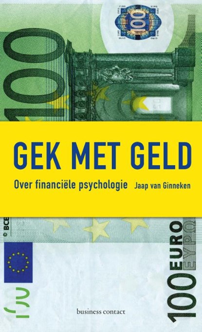 Gek met geld, Jaap van Ginneken - Paperback - 9789047003793