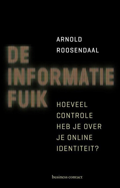 De informatiefuik, Arnold Roosendaal - Ebook - 9789047005995