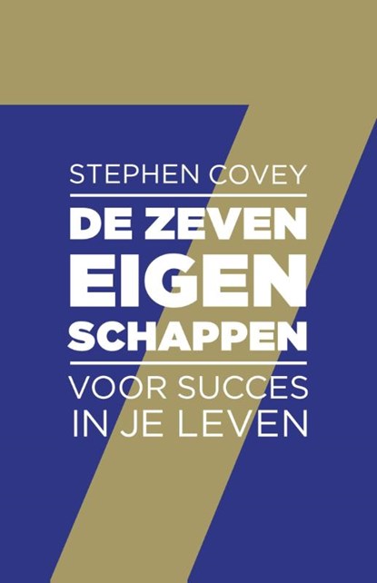 De zeven eigenschappen voor succes in je leven, Stephen R. Covey - Paperback - 9789047006817