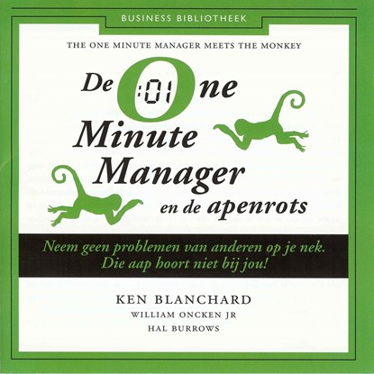 De one minute manager en de apenrots, Ken Blanchard ; William Oncken Jr. ; Hal Burrows - Luisterboek MP3 - 9789047006985