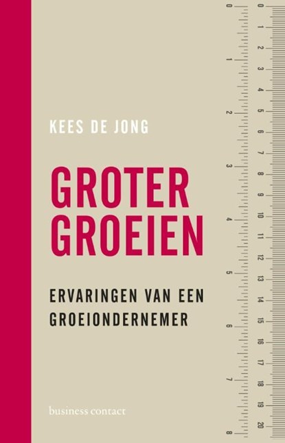 Groter groeien, Kees de Jong - Ebook - 9789047007531