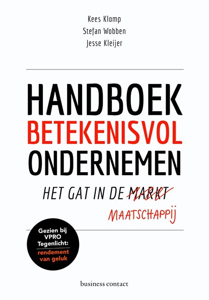 Handboek betekenisvol ondernemen, Kees Klomp ; Stefan Wobben ; Jesse Kleijer - Ebook - 9789047009207