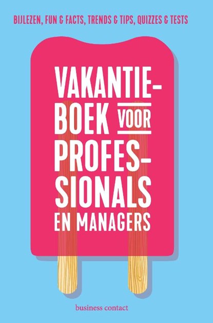 Vakantieboek voor professionals en managers, niet bekend - Paperback - 9789047011798