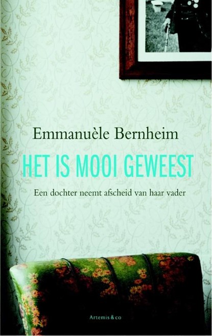 Het is mooi geweest, Emmanuèle Bernheim - Ebook - 9789047204077