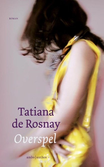 Overspel, Tatiana de Rosnay - Paperback - 9789047204572