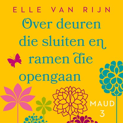 Over deuren die sluiten en ramen die opengaan, Elle van Rijn - Luisterboek MP3 - 9789047207115