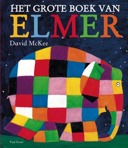 Het grote boek van Elmer, David McKee - Gebonden - 9789047503569