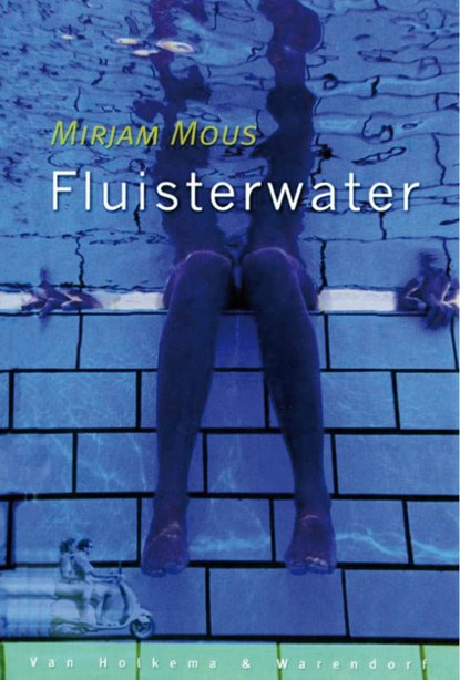 Fluisterwater, Mirjam Mous - Paperback - 9789047503859