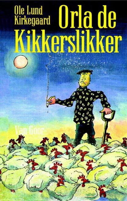 Orla de kikkerslikker, Ole Lund Kirkegaard - Paperback - 9789047505808