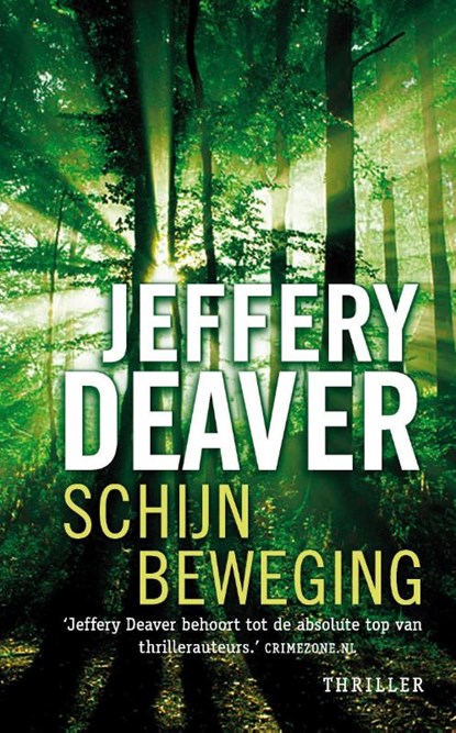 Schijnbeweging, Jeffery Deaver - Paperback - 9789047510161
