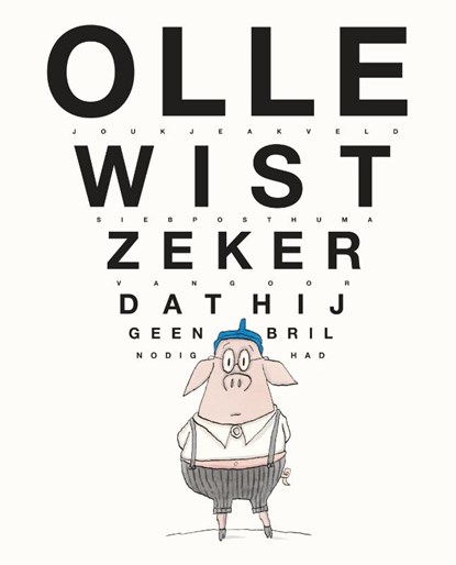 Olle wist zeker dat hij geen bril nodig had, Joukje Akveld - Gebonden - 9789047512158