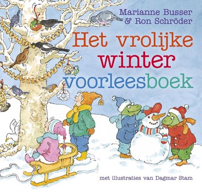 Het vrolijke wintervoorleesboek, Marianne Busser ; Ron Schröder - Gebonden - 9789047513919