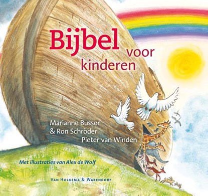 Bijbel voor kinderen, Marianne Busser ; Ron Schröder ; Pieter van Winden - Gebonden - 9789047517283